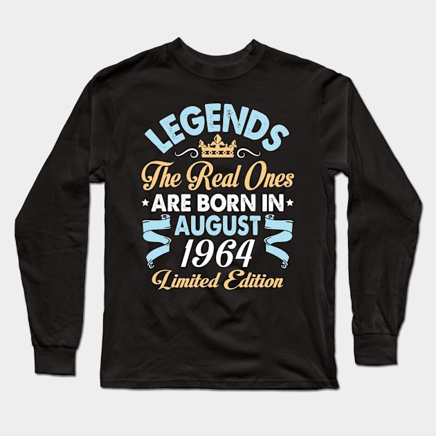 Legends The Real Ones Are Born In August 1954 Happy Birthday 66 Years Old Limited Edition Long Sleeve T-Shirt by bakhanh123